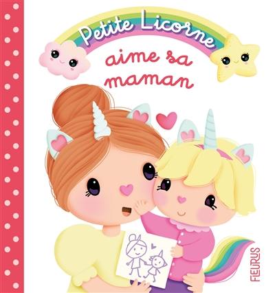 Petite licorne. Petite licorne aime sa maman