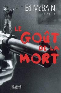 Le goût de la mort : histoires policières