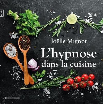 L'hypnose dans la cuisine