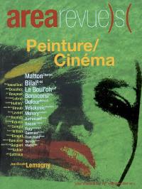 Arearevue)s(, n° 7. Peinture-cinéma