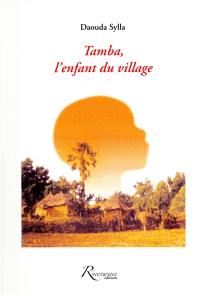 Tamba, l'enfant du village