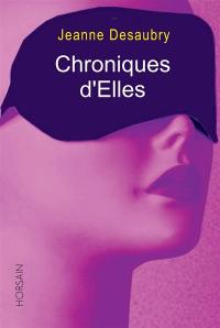 Chroniques d'elles