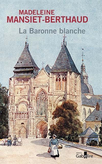 La baronne blanche