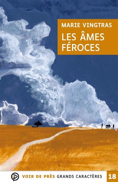 Les âmes féroces