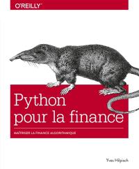 Python pour la finance : maîtriser la finance algorithmique