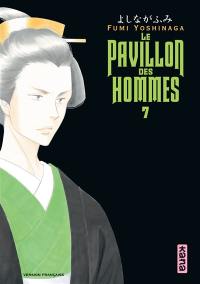 Le pavillon des hommes. Vol. 7