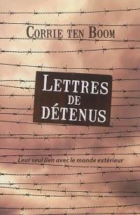 Lettres de détenus : leur seul lien avec le monde extérieur