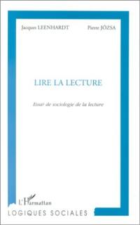 Lire la lecture : essai de sociologie de la lecture