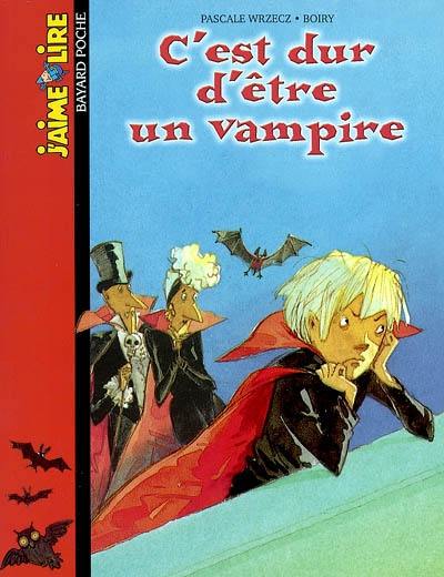 C'est dur d'être un vampire