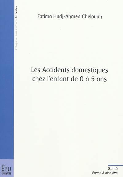 Les accidents domestiques chez l'enfant de 0 à 5 ans