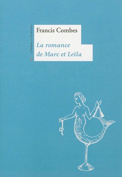 La romance de Marc et Leïla