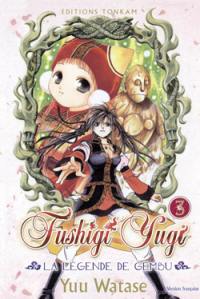 Fushigi Yugi : la légende de Gembu. Vol. 3