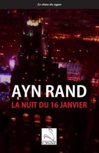 La nuit du 16 janvier