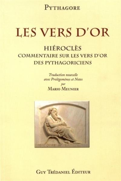 Les Vers d'or. Commentaire sur les vers d'or des pythagoriciens, d'Hiéroclès