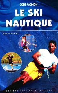 Le ski nautique