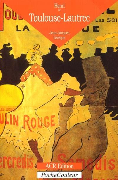 Henri de Toulouse-Lautrec