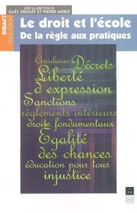 Le droit et l'école : de la règle aux pratiques