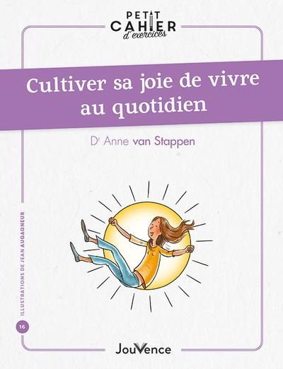 Cultiver sa joie de vivre au quotidien