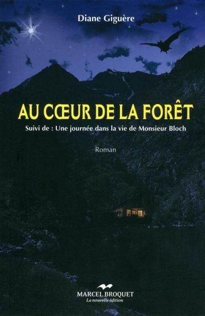 Au coeur de la forêt