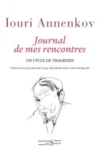 Journal de mes rencontres : un cycle de tragédies