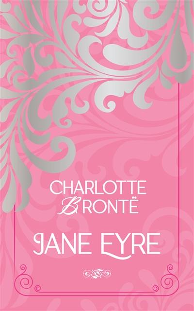 Jane Eyre ou Les mémoires d'une institutrice