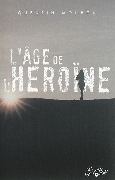 L'âge de l'héroïne