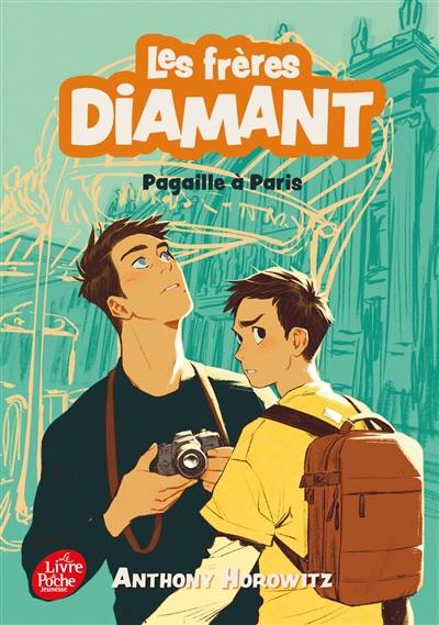 Les frères Diamant. Vol. 4. Pagaille à Paris : 4 enquêtes