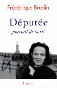 Députée : journal de bord