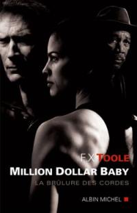 Million dollar baby : la brûlure des cordes