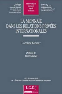 La monnaie dans les relations privées internationales