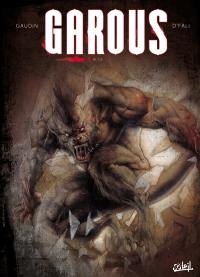 Garous : origines. Vol. 4. Altis