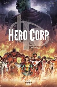 Hero corp. Vol. 1. Les origines