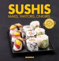 Sushis : makis, yakitoris, onigiris...