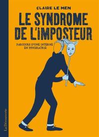 Le syndrome de l'imposteur : parcours d'une interne en psychiatrie