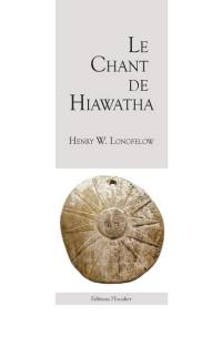 Le chant de Hiawatha