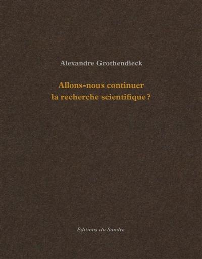 Allons-nous continuer la recherche scientifique ?. Comment je suis devenu militant