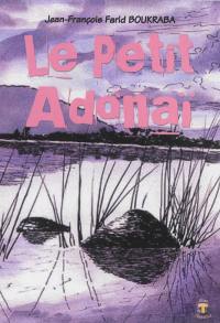 Le petit Adonaï : récit