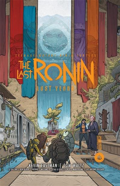 Teenage mutant ninja Turtles. The last ronin : lost years