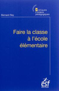 Faire la classe à l'école élémentaire