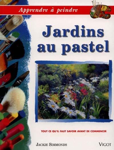 Jardins au pastel