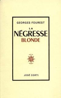 La Négresse blonde