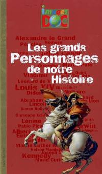 Les grands personnages de notre histoire