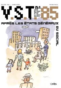 VST, n° 85. Après les Etats généraux du social