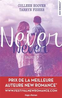 Never never. Vol. 3