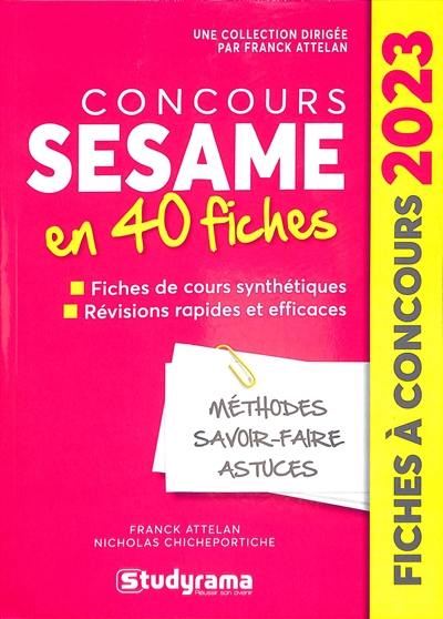 Concours Sésame en 40 fiches : méthodes, savoir-faire et astuces : 2023