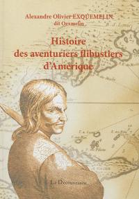 Histoire des aventuriers flibustiers d'Amérique