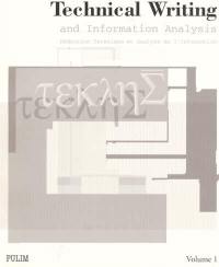 Technical writing and information analysis. Rédaction technique et analyse de l'information