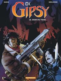 Gipsy. Vol. 3. Le jour du tsar