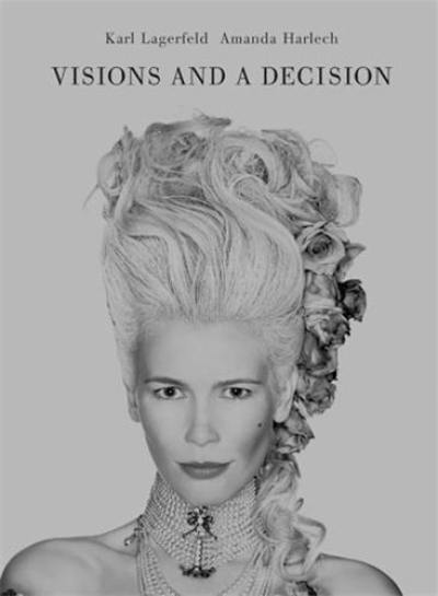 Lagerfeld Visions and a Decision