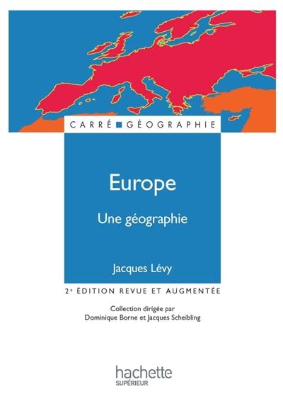 Europe, une géographie : la fabrique d'un continent